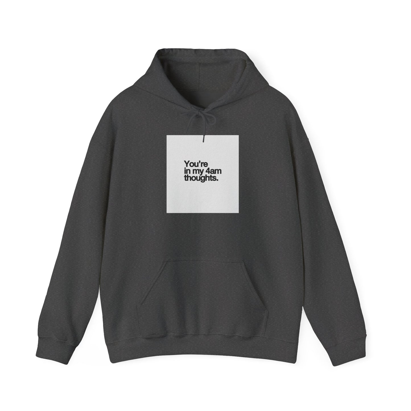 4AM THOUGHTS HOODIE