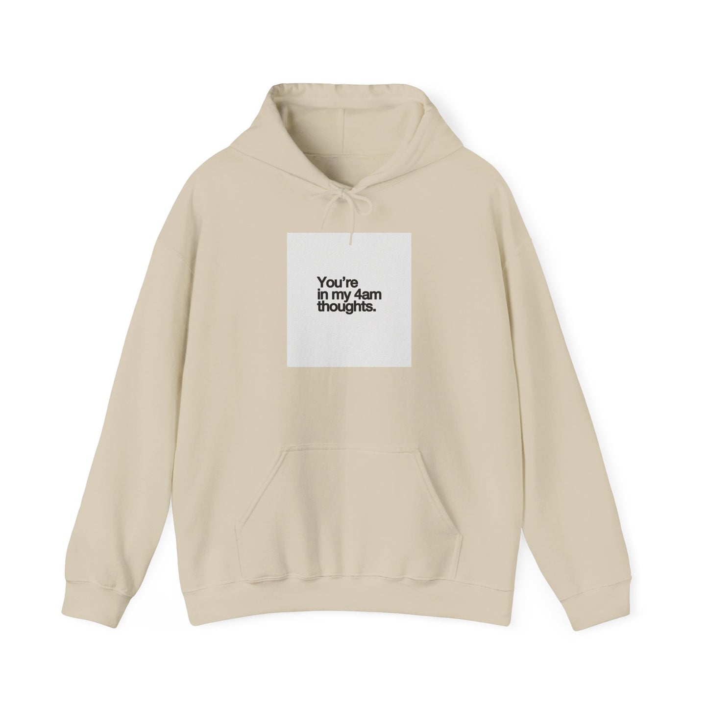 4AM THOUGHTS HOODIE