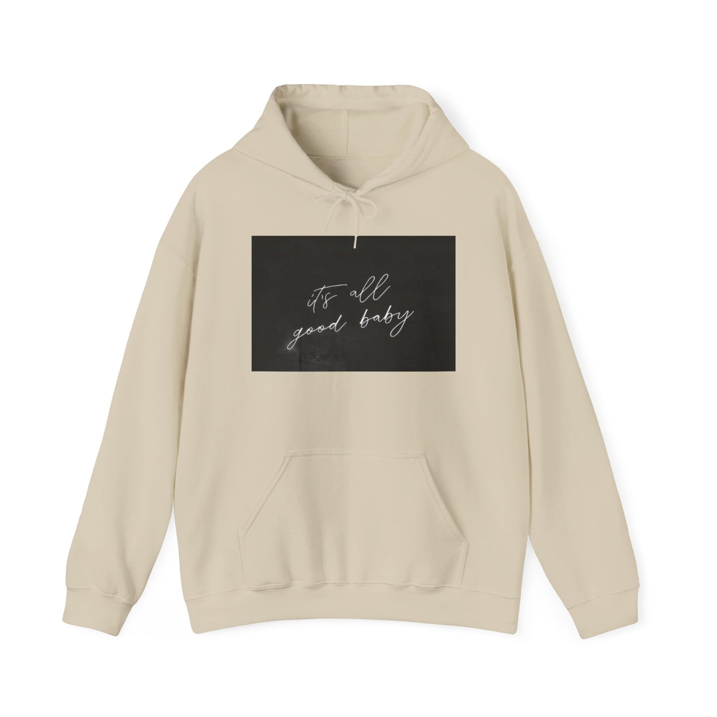 IT'S ALL GOOD BABY HOODIE