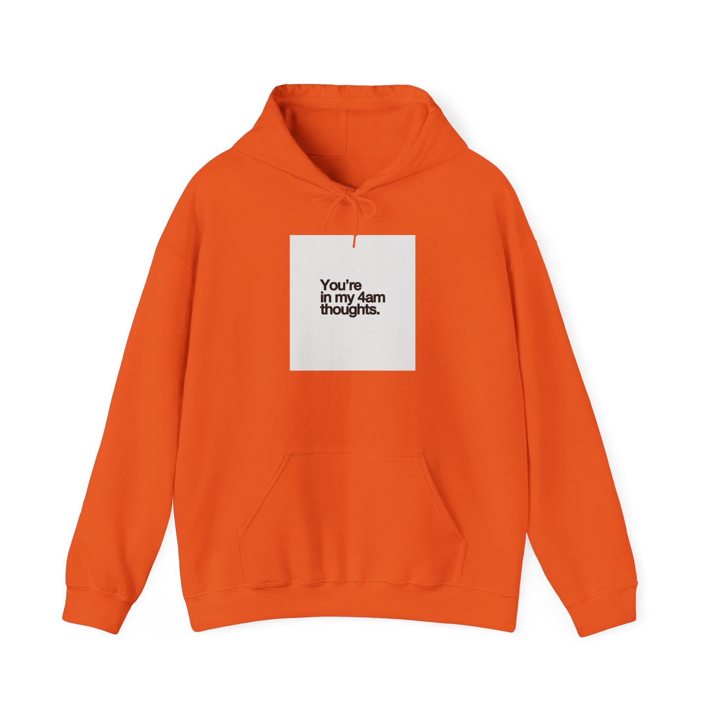 4AM THOUGHTS HOODIE