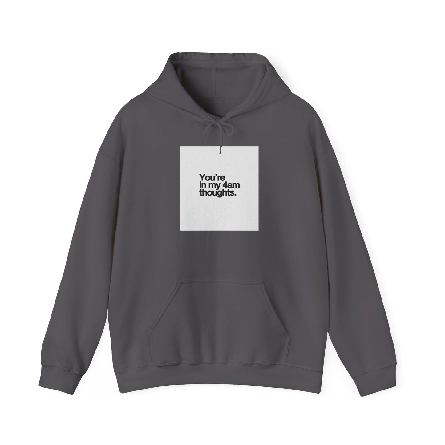 4AM THOUGHTS HOODIE