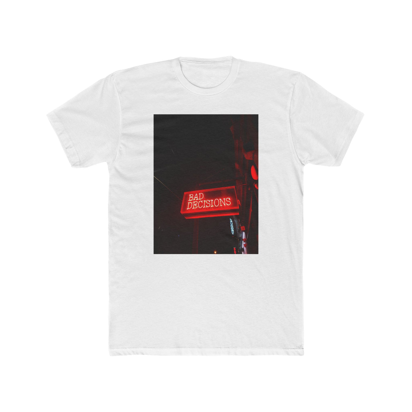 BAD DECISIONS TEE