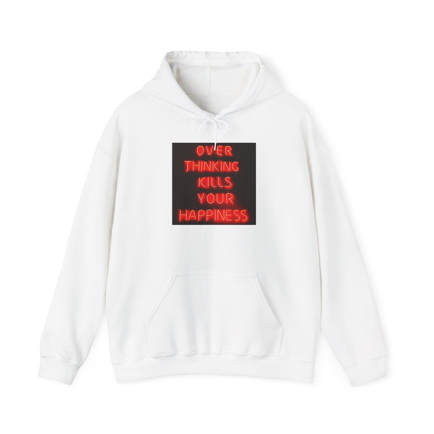 OVERTHINKING KILLS HAPPINESS HOODIE