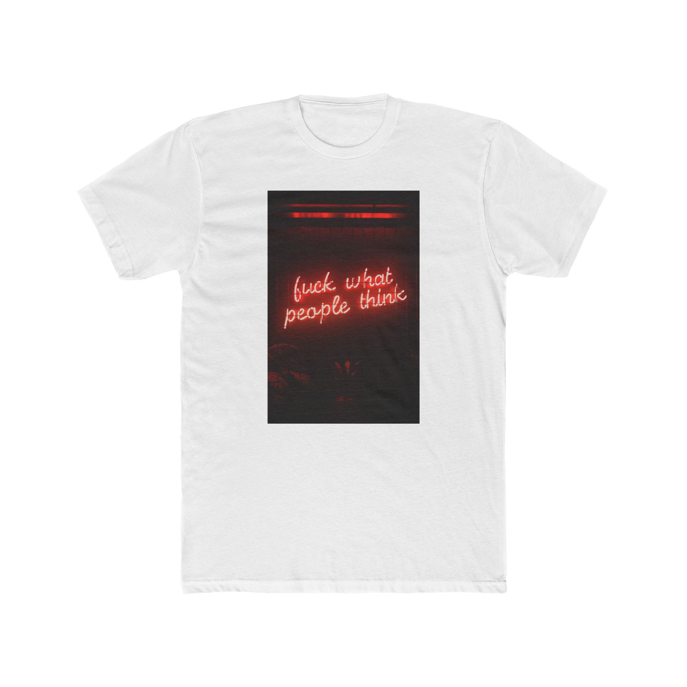 F*CK WHAT PPL THINK TEE