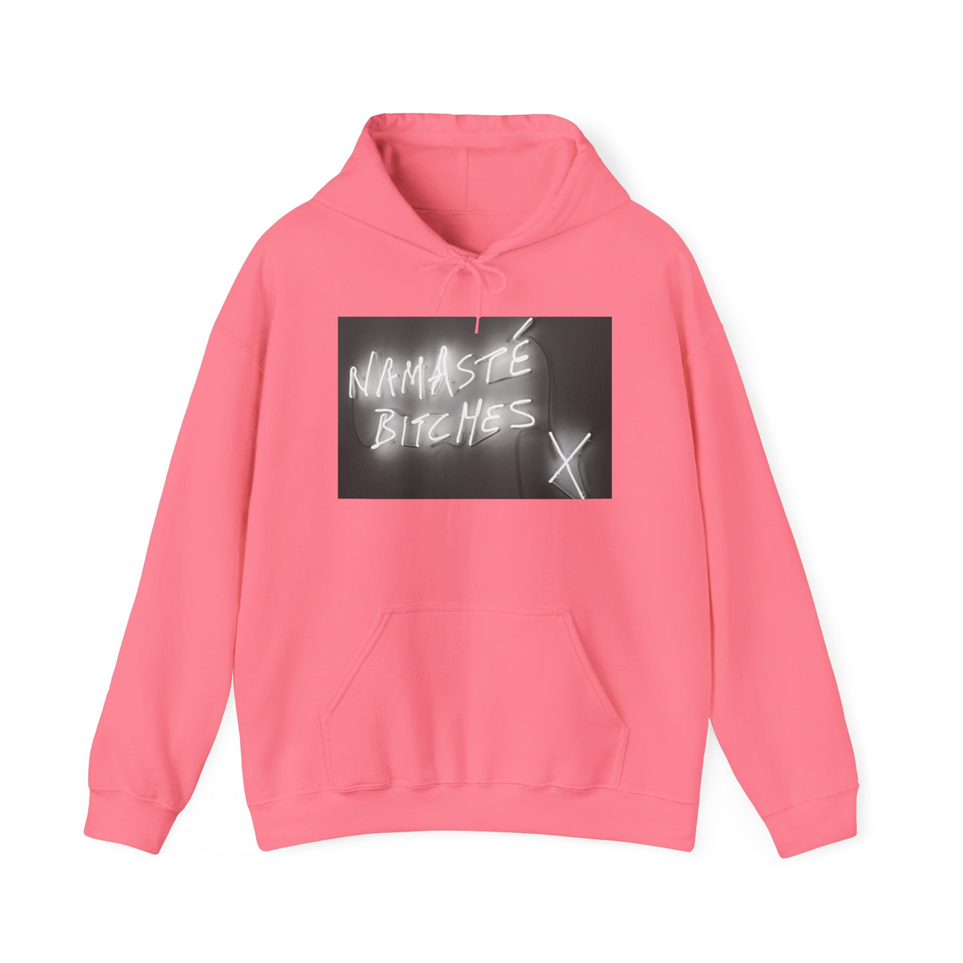 NAMASTE BITCHES HOODIE