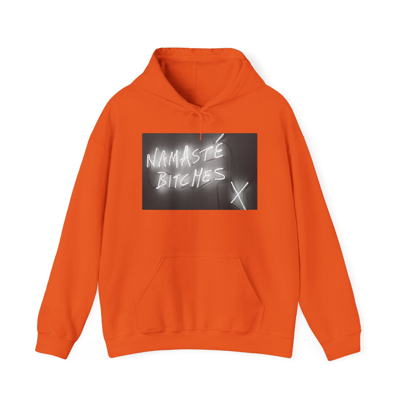 NAMASTE BITCHES HOODIE