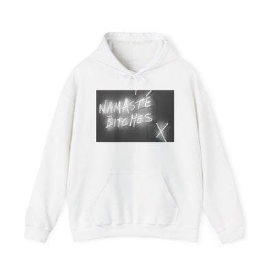 NAMASTE BITCHES HOODIE