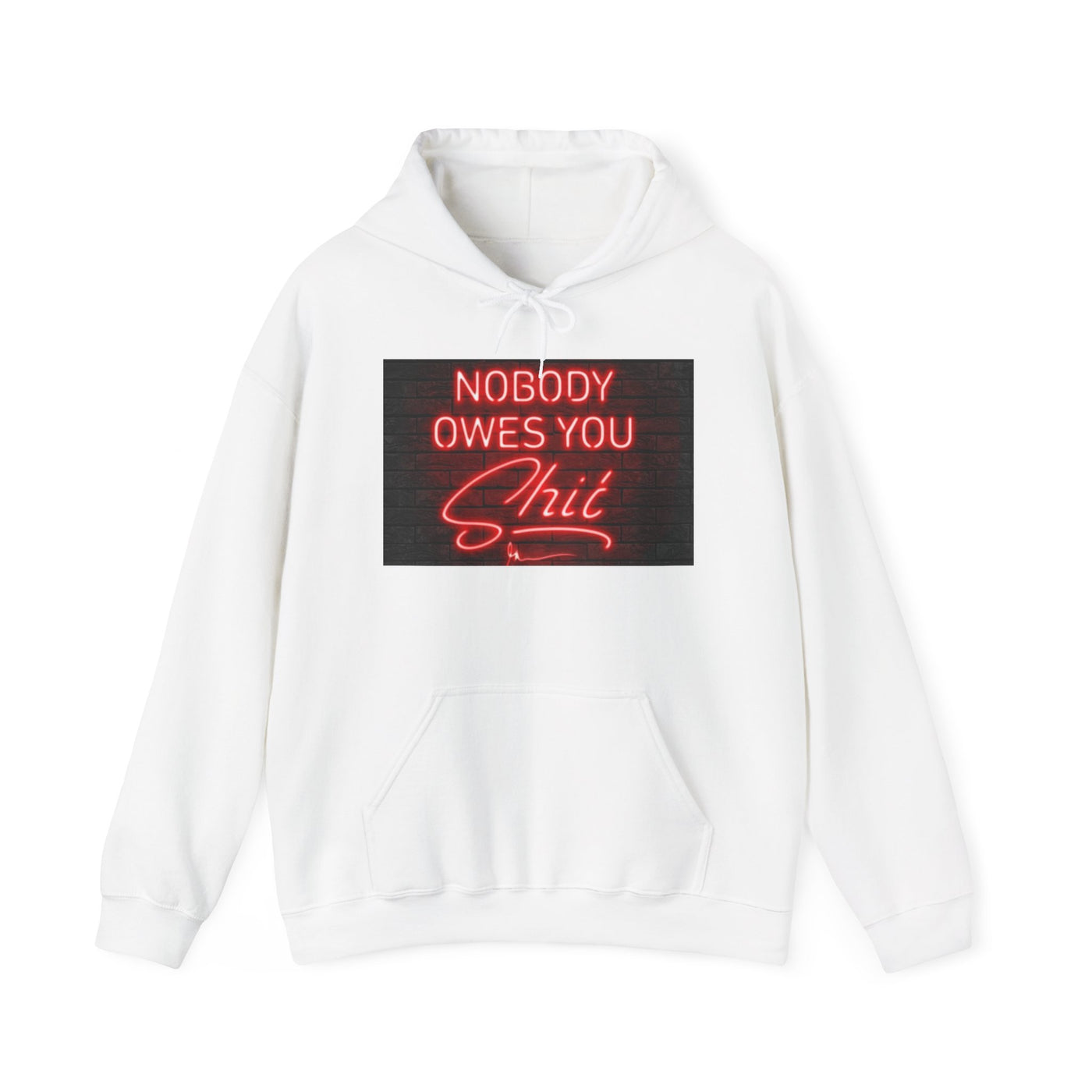 NOBODY OWES YOU HOODIE