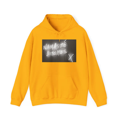 NAMASTE BITCHES HOODIE