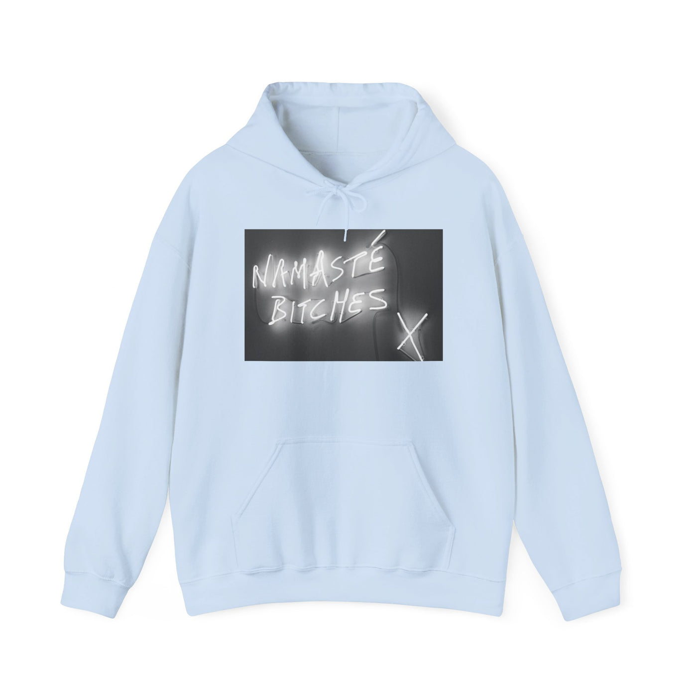 NAMASTE BITCHES HOODIE